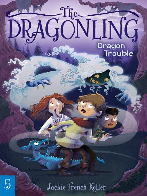 Title details for Dragon Trouble by Jackie French Koller - Wait list